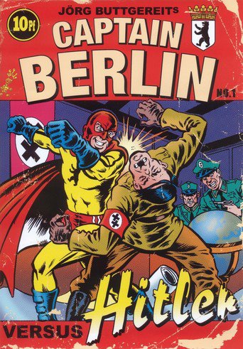 Captain Berlin Versus Hitler (2009)