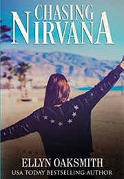 Chasing Nirvana (Ellyn Oaksmith)