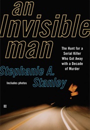 An Invisible Man (Stephanie A. Stanley)