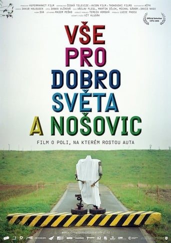 All for the Good of the World and Nosovice (2011)