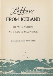 Letters From Iceland (W.H. Auden, Louis Macneice)