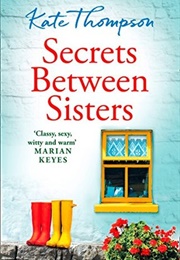 Secrets Between Sisters (Kate Thompson)