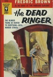 The Dead Ringer (Fredric Brown)