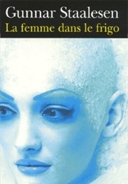 La Femme Dans Le Frigo (Gunnar Staalesen)