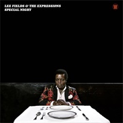 Lee Fields & the Expressions - Special Night