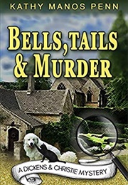 Bells, Tails, & Murder (Kathy Penn)