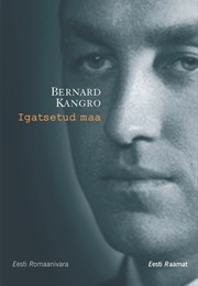 Igatsetud Maa (Bernard Kangro)