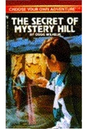The Secret of Mystery Hill (Doug Wilhelm)