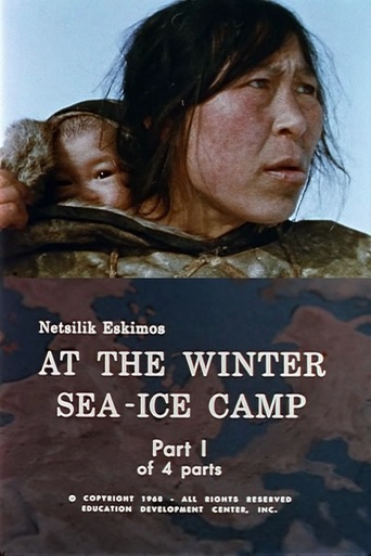 Netsilik Eskimos, V: At the Winter Sea Ice Camp (1967)