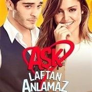 Ask Laftan Anlamaz