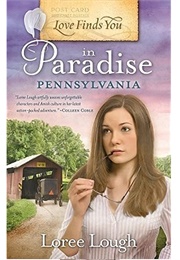 Love Finds You in Paradise, Pennsylvania (Loree Lough)