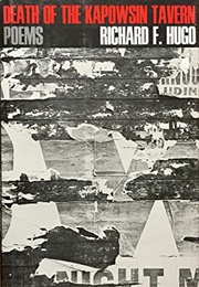 Death of the Kapowsin Tavern (Richard Hugo)