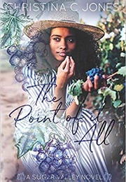 The Point of It All (Christina C. Jones)