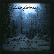 Cold Embrace - Ode to Sorrow