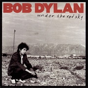 Under the Red Sky (Bob Dylan, 1990)