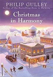 Christmas in Harmony (Philip Gulley)
