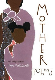 Mother Poems (Hope Anita Smith)
