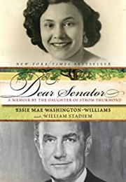 Dear Senator (Essie Mae Washington-Williams)