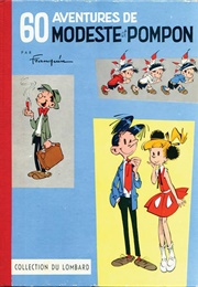 60 Aventures De Modeste Et Pompon (André Franquin)