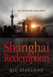 Shanghai Redemption (Qiu Xiaolong)