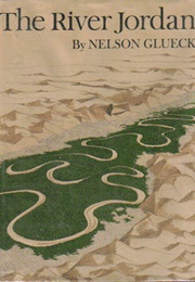The River Jordan (Nelson Glueck)