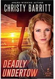 Dangerous Undertow (Christy Barritt)