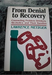 From Denial to Recovery (Metzger)