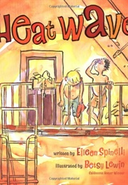 Heat Wave (Eileen Spinelli)