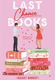 Last Chance Books (Kelsey Rodkey)