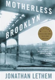 Motherless Brooklyn (Jonathan Lethem)