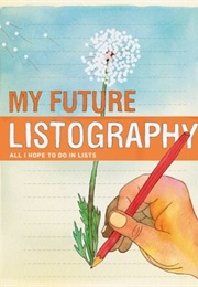 My Future Listography (Lisa Nola)