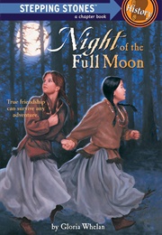 Night of the Full Moon (Gloria      Whelan)