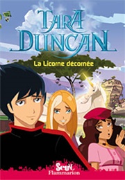 Tara Duncan Tome 4 (BD) : La Licorne Décornée (Sophie Audouin-Mamikonian)