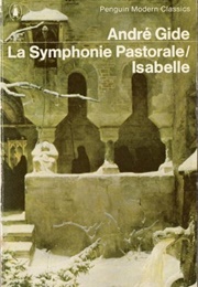 La Symponie Pastorale & Isabelle (Andre Gide)