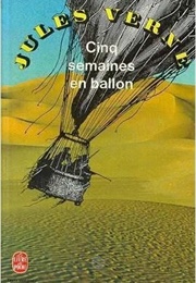 Five Weeks in a Balloon (Jules Vernes)