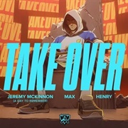League of Legends - Take Over