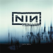 With Teeth (Nine Inch Nails, 2005)