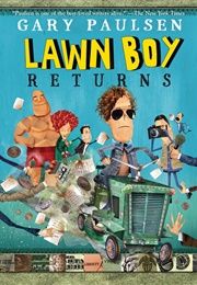 Lawn Boy Returns (Gary Paulsen)