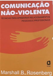 Comunicação Não-Violenta (Marshall Rosenberg)