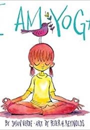 I Am Yoga (Susan Verde)
