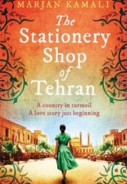 The Stationery Shop of Tehran (Marjan Kamali)