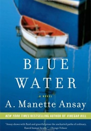 Blue Water (Manette A. Ansay)
