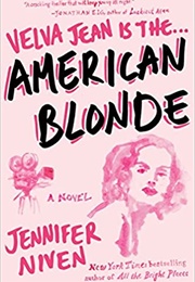 American Blonde (Jennifer Niven)