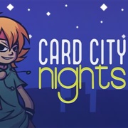 Card City Nights