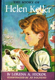 The Story of Helen Keller (Lorena A. Hickok)