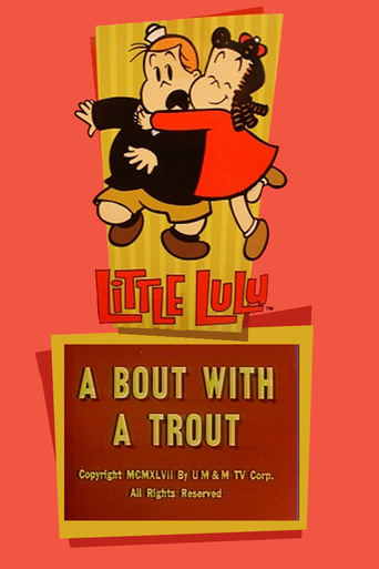 A Bout With a Trout (1947)