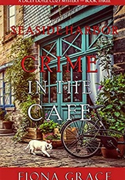 Crime in the Cafe (Fiona Grace)