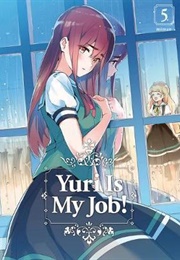 Yuri Is My Job! Volume 5 (Miman)