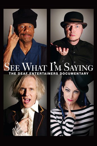 See What I'm Saying: The Deaf Entertainers Documentary (2010)