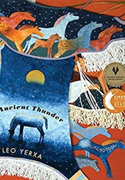 Ancient Thunder (Leo Yerxa)